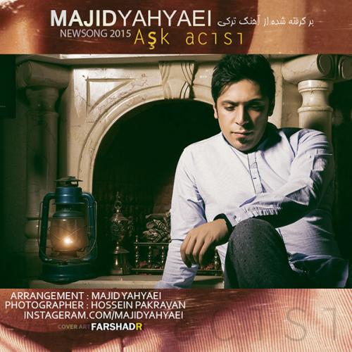 دانلود آهنگ مجید یحیایی عکس اکسیی